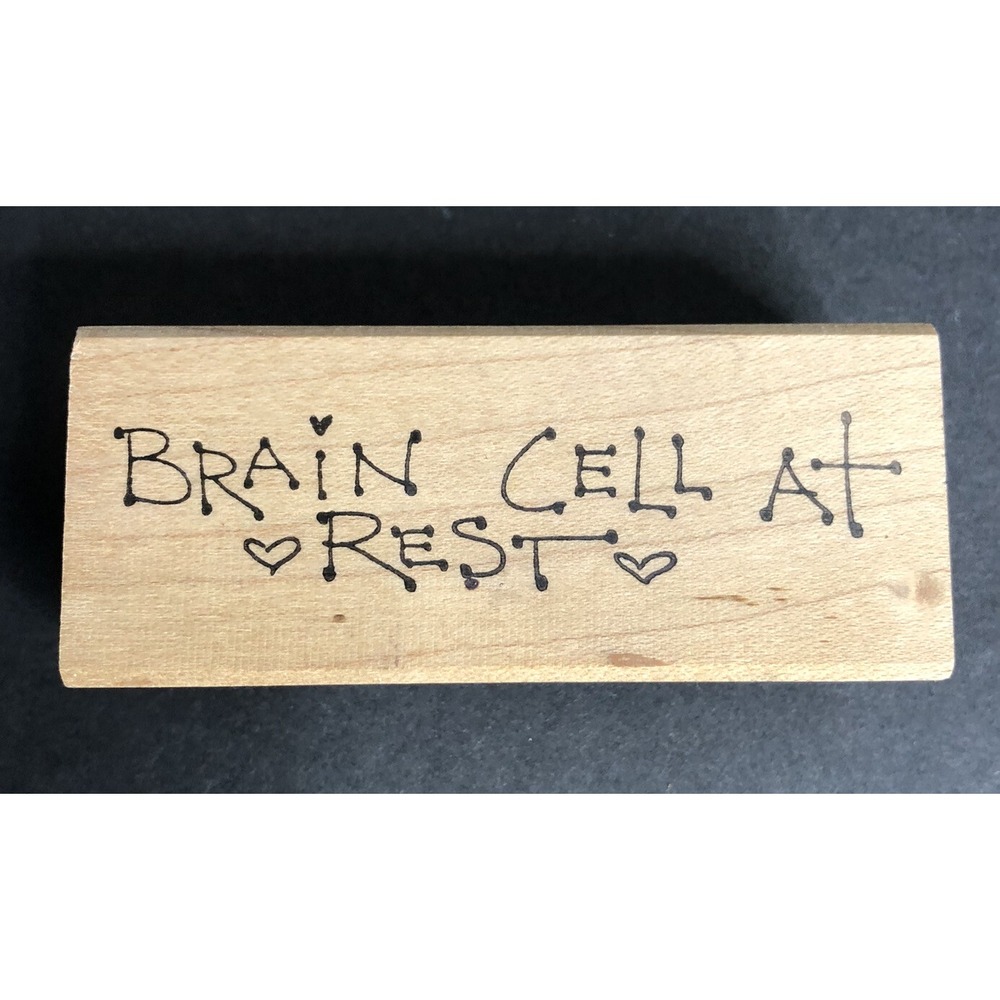 Judith Rubber Stamp Brain Cell At Rest Phrase Wood Mounted